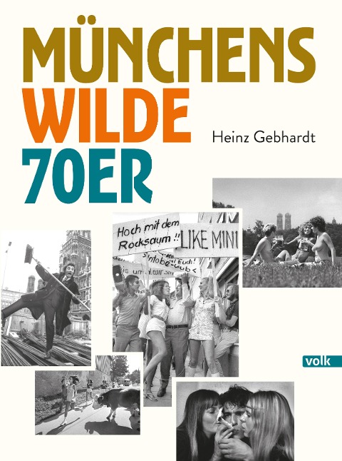 Münchens wilde 70er - 
