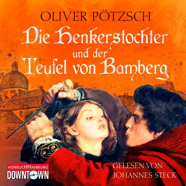 Die Henkerstochter und der Teufel von Bamberg - Oliver Pötzsch