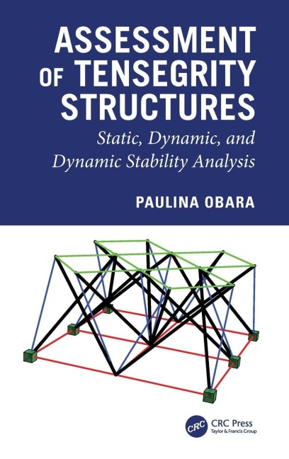 Assessment of Tensegrity Structures - Paulina Obara
