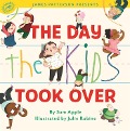 The Day the Kids Took Over - Sam Apple