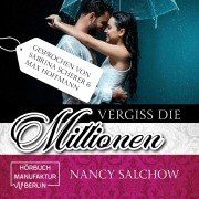 Cover-Bild zum Titel 'Vergiss die Millionen' von 'Nancy Salchow'