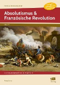 Cover-Bild zum Titel 'Absolutismus & Französische Revolution' von 'Renate Gerner'