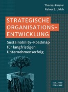 Cover-Bild zum Titel 'Strategische Organisationsentwicklung' von 'Thomas Forster, Rainer E. Ulrich'