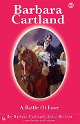 A Battle for Love - Barbara Cartland