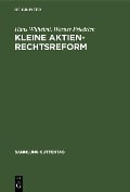 Kleine Aktienrechtsreform - Hans Wilhelmi, Werner Friedrich