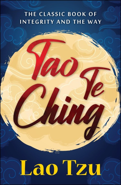 Tao Te Ching - Lao Tzu