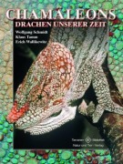 Cover-Bild zum Titel 'Chamäleons, Drachen unserer Zeit' von 'Wolfgang Schmidt, Klaus Tamm, Erich Wallikewitz'