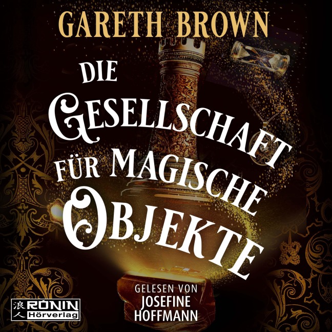 Die Gesellschaft für magische Objekte - Gareth Brown