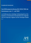 Cover-Bild zum Titel 'Durchführungsverordnung (EU) 2024/1896 der Kommission vom 11. Juli 2024' von 'Europäische Kommission'