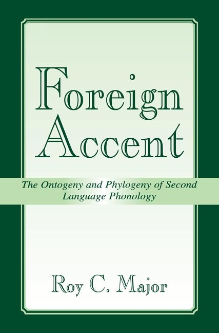 Foreign Accent - Roy C. Major