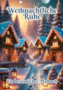 Cover-Bild zum Titel 'Weihnachtliche Ruhe' von 'Fabian Kluge'