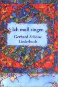 Cover-Bild zum Titel 'Ich muss singen' von 'Gerhard Schöne'