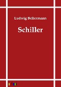 Cover-Bild zum Titel 'Schiller' von 'Ludwig Bellermann'