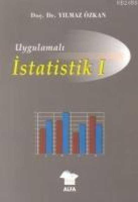 Uygulamali Istatistik 1 - Yilmaz Özkan