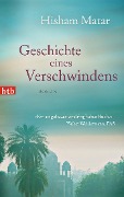 Cover-Bild zum Titel 'Geschichte eines Verschwindens' von 'Hisham Matar'