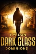 Cover-Bild zum Titel 'Dark Glass' von 'Tw Iain'