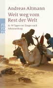 Cover-Bild zum Titel 'Weit weg vom Rest der Welt' von 'Andreas Altmann'