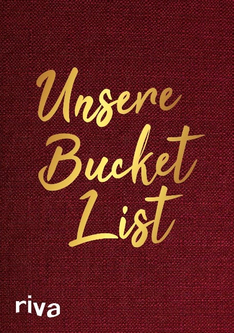 Unsere Bucket List - 