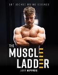 Cover-Bild zum Titel 'The Muscle Ladder' von 'Jeff Nippard'