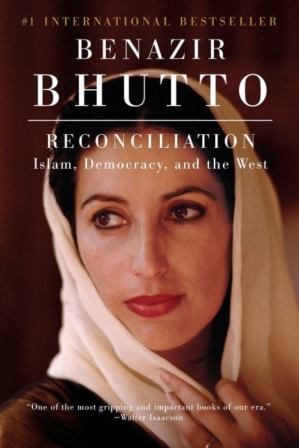 Reconciliation - Benazir Bhutto