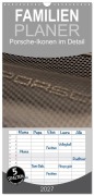 Cover-Bild zum Titel 'Familienplaner 2027 - Heiligs Blechle - Porsche-Ikonen im Detail mit 5 Spalten (Wandkalender, 21 x 45 cm) CALVENDO' von 'Peter Schürholz'