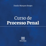 Cover-Bild zum Titel 'Curso de Processo Penal' von 'Danilo Marques Borges'