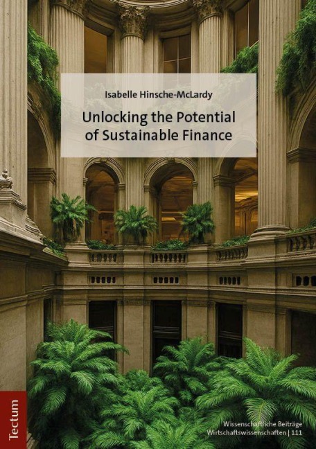 Unlocking the Potential of Sustainable Finance - Isabelle Hinsche-McLardy
