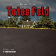 Cover-Bild zum Titel 'Totes Feld' von 'Andreas Richter, Lennart Richter'