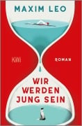 Cover-Bild zum Titel 'Wir werden jung sein' von 'Maxim Leo'