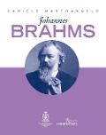 Cover-Bild zum Titel 'Johannes Brahms' von 'Daniele Mastrangelo'