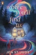 Cover-Bild zum Titel 'Where You'll Find Us' von 'Jen St. Jude'