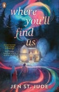 Cover-Bild zum Titel 'Where You'll Find Us' von 'Jen St. Jude'