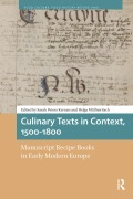 Cover-Bild zum Titel 'Culinary Texts in Context, 1500-1800' von ''