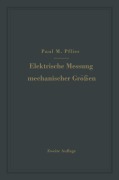 Cover-Bild zum Titel 'Elektrische Messung mechanischer Größen' von 'Paul M. Pflier'