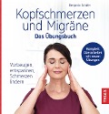 Cover-Bild zum Titel 'Kopfschmerzen und Migräne - Das Übungsbuch' von 'Benjamin Schäfer'