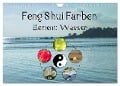 Feng Shui Farben - Element Wasser (Wandkalender 2024 DIN A4 quer), CALVENDO Monatskalender - Sonja Teßen