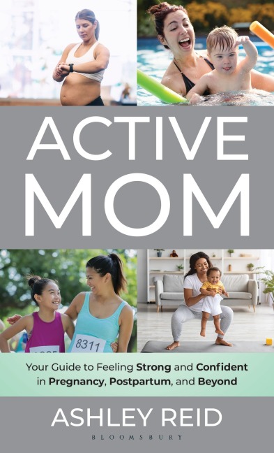 Active Mom - Ashley Reid