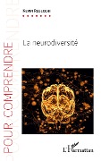 Cover-Bild zum Titel 'La neurodiversité' von 'Rebecchi'