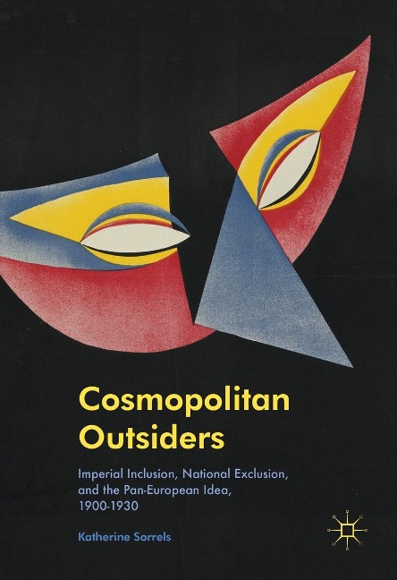 Cosmopolitan Outsiders - Katherine Sorrels