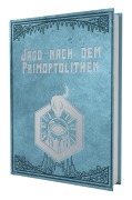 Cover-Bild zum Titel 'DSA - Jagd nach dem Primoptolithen (Rätselbuch)' von 'Kai Frerich'