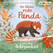 Cover-Bild zum Titel 'Der kleine rote Panda und die Achtsamkeit' von 'Aljoscha Long, Ronald Schweppe'