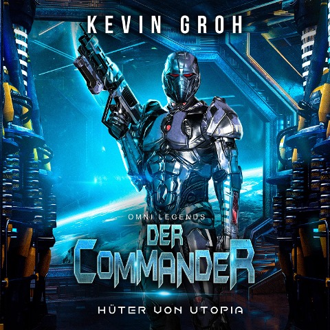 Omni Legends - Der Commander - Kevin Groh