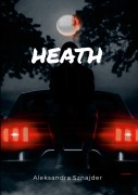 Cover-Bild zum Titel 'Heath' von 'Aleksandra Sznajder'