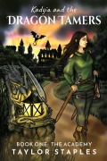 Cover-Bild zum Titel 'Kadyia and the Dragon Tamers' von 'Taylor Staples'