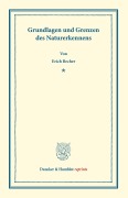 Cover-Bild zum Titel 'Grundlagen und Grenzen des Naturerkennens.' von 'Erich Becher'