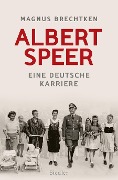 Cover-Bild zum Titel 'Albert Speer' von 'Magnus Brechtken'