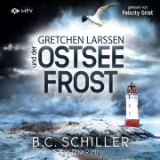 Cover-Bild zum Titel 'Gretchen Larssen und der Ostseefrost' von 'B. C. Schiller'