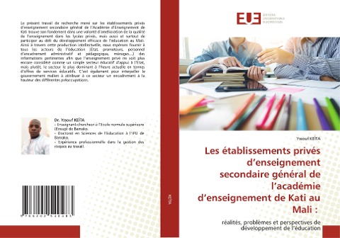 Les établissements privés d¿enseignement secondaire général de l¿académie d¿enseignement de Kati au Mali : - Yssouf Keïta