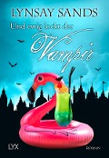 Cover-Bild zum Titel 'Und ewig lockt der Vampir' von 'Lynsay Sands'