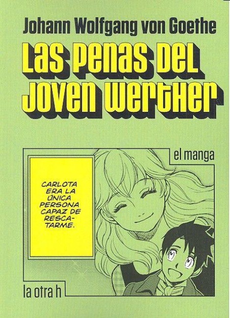 Las penas del joven Werther, El manga - Johann Wolfgang von Goethe